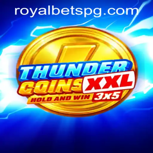 Exploring the World of ThunderCoinsXxl: A Comprehensive Guide