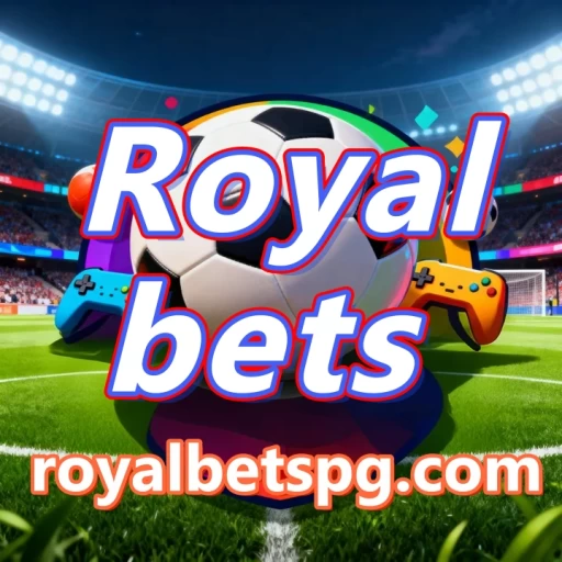 Royal bets